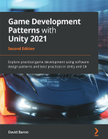 Game_Development_Patterns_with_Unity_2021_Explore_practical_game (1).epub
